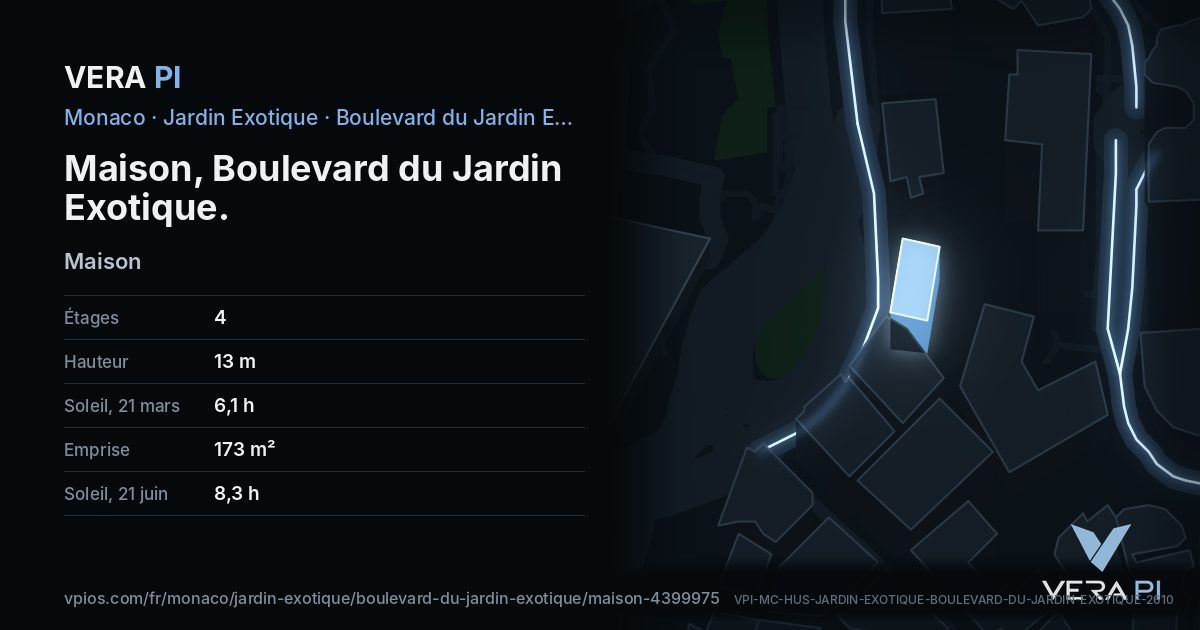 La carte VERA PI de Maison, Boulevard du Jardin Exotique