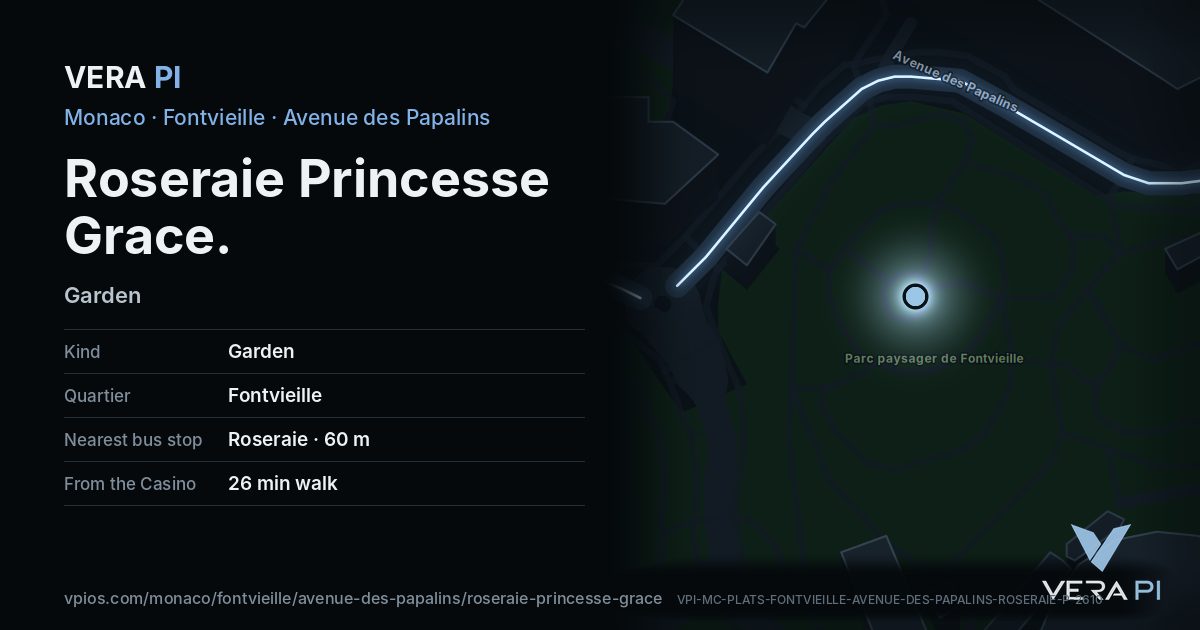 The VERA PI card for Roseraie Princesse Grace