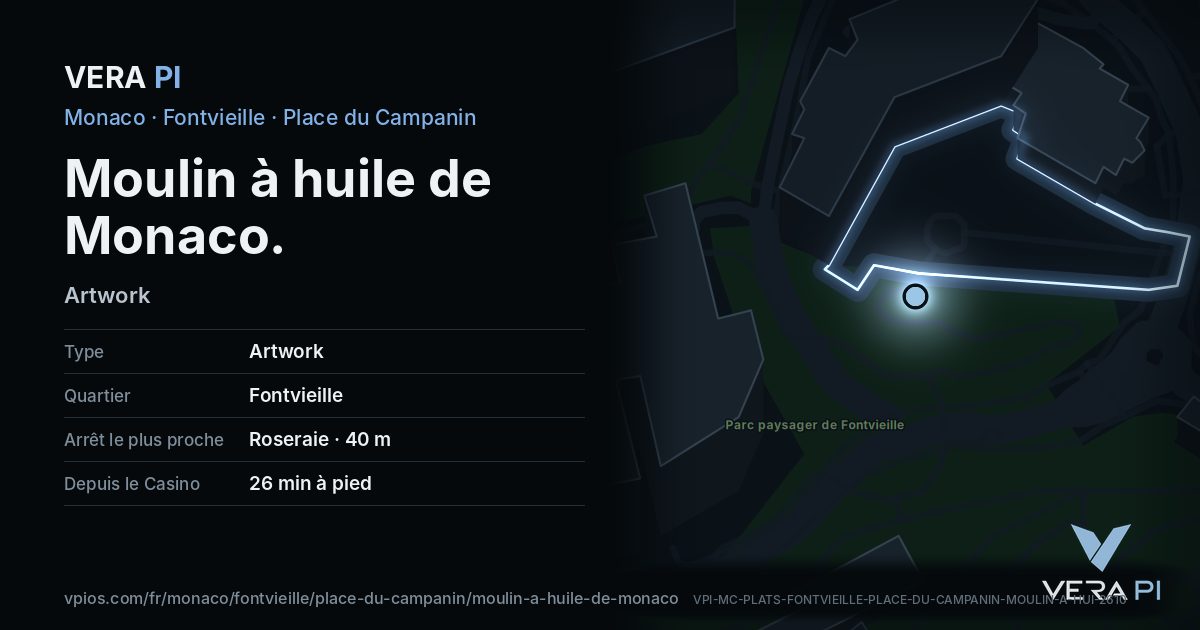 La carte VERA PI de Moulin à huile de Monaco