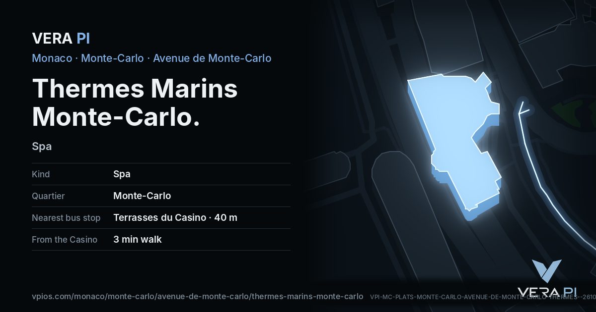 The VERA PI card for Thermes Marins Monte-Carlo