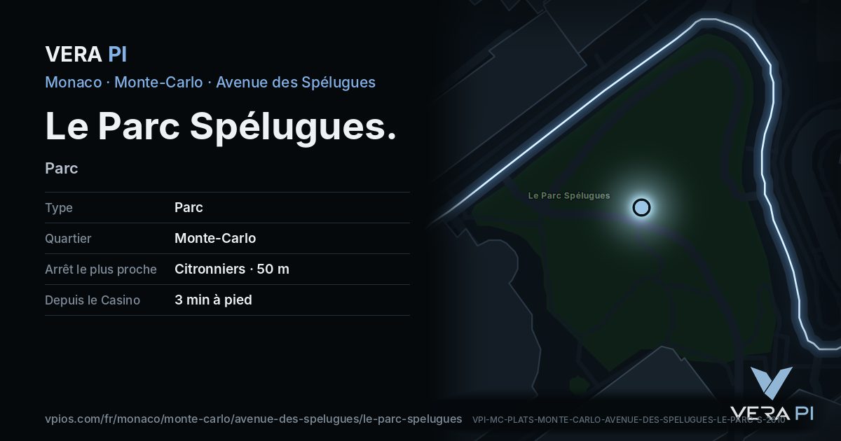 La carte VERA PI de Le Parc Spélugues