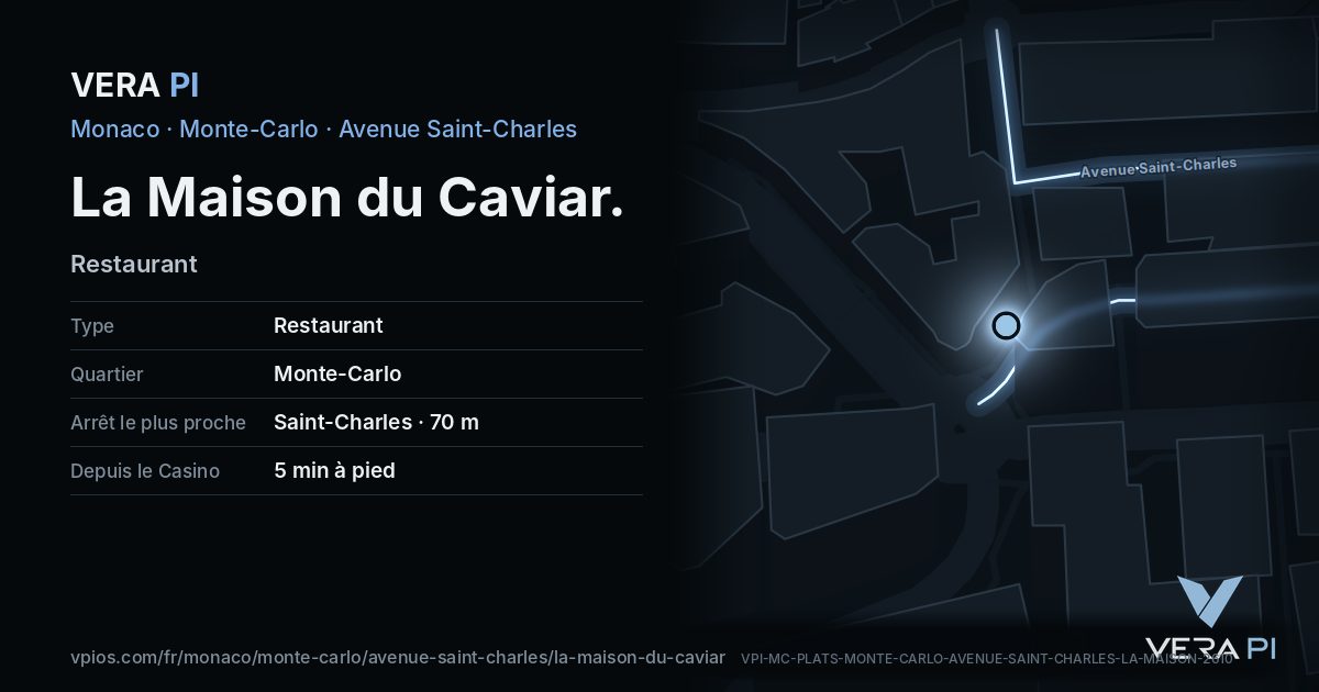 La carte VERA PI de La Maison du Caviar