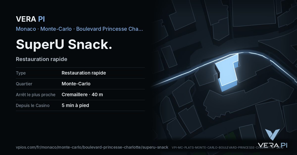 La carte VERA PI de SuperU Snack